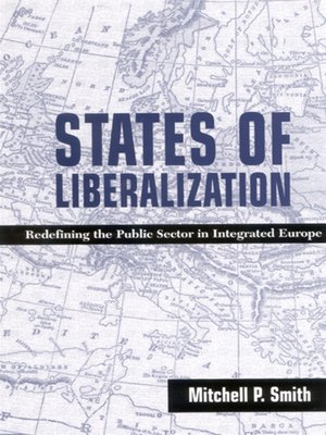 cover image of States of Liberalization